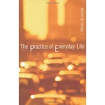 De Certeau Michel The Practice of Everyday Life.pdf