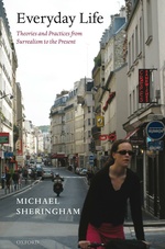 Michael Sheringham - Everyday Life Theories and Practices from Surrealism to the Present.pdf